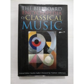 THE BILLBOARD ENCYCLOPEDIA OF CLASSICAL MUSIC (muzica)